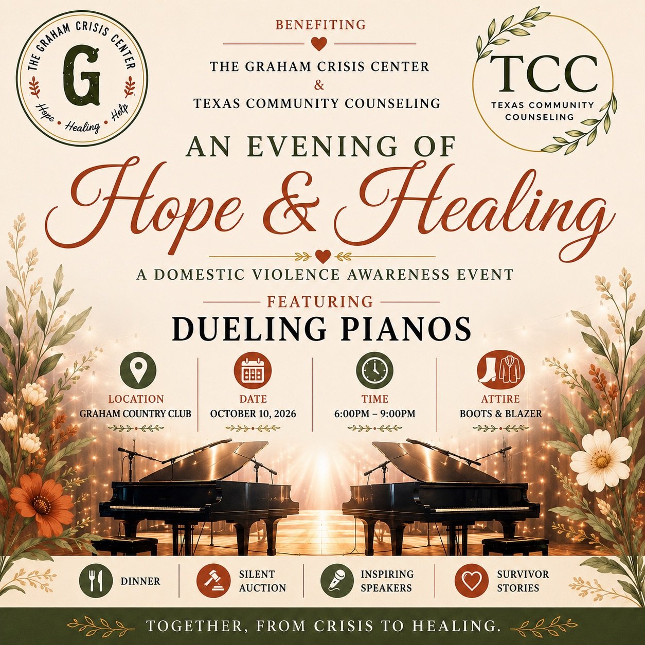Flyer: An Evening of Hope & Healing, a domestic violence awareness event featuring dueling pianos. Graham Country Club, October 10, 2026, 6:00–9:00 PM. Attire: boots and blazer. Dinner, silent auction, inspiring speakers, survivor stories.